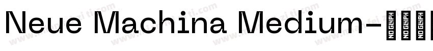 Neue Machina Medium字体转换